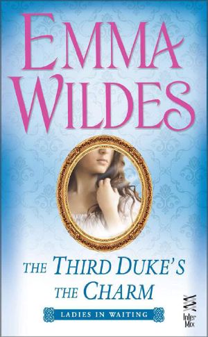 [Ladies in Waiting 03] • The Third Duke's the Charm